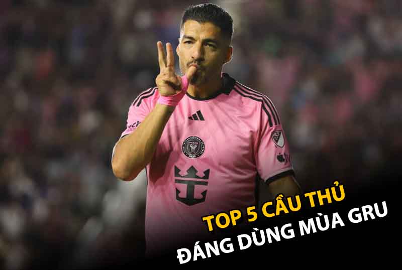 Top 5 cầu thủ chất lượng mùa GRU trong FC Online
