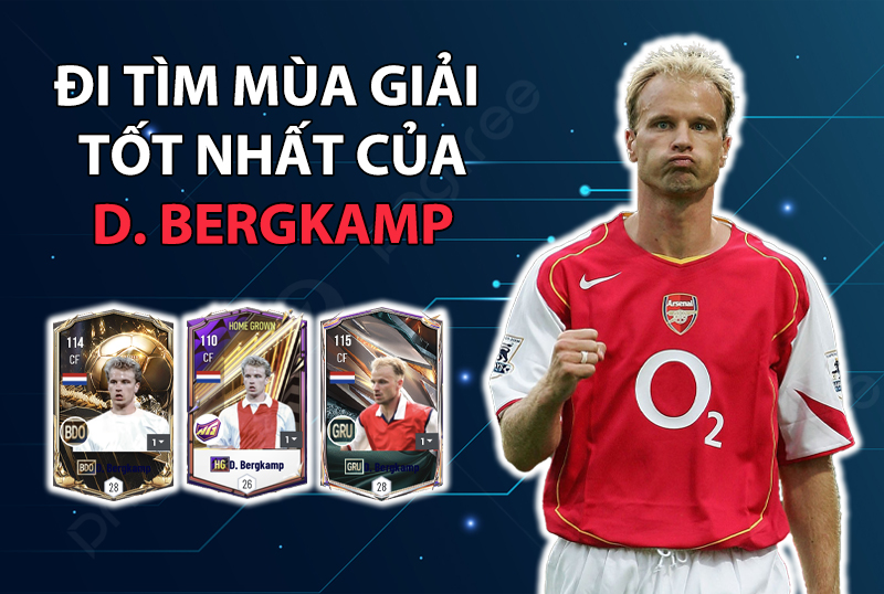 Đi tìm mùa giải tốt nhất của Dennis Bergkamp trong FC Online