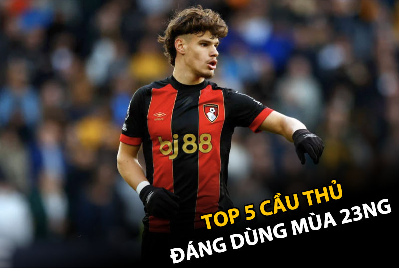 Top 5 cầu thủ đáng dùng mùa 23NG trong FC Online