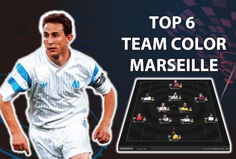 Tham khảo 6 đội hình top rank Hàn với team color Olympique Marseille