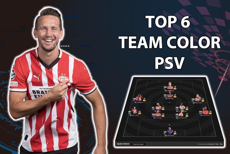 Tham khảo 6 đội hình top rank Hàn với team color PSV