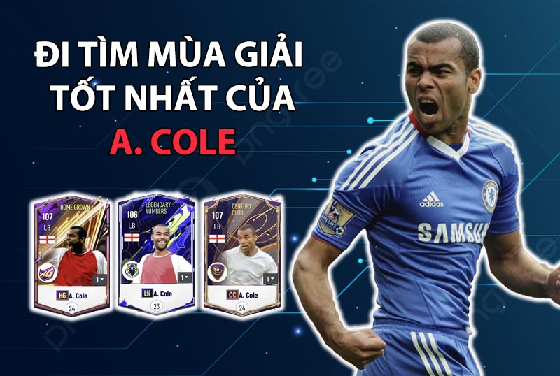 Đi tìm mùa giải tốt nhất của Ashley Cole trong FC Online