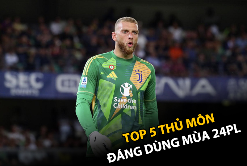 Top 5 thủ môn đáng dùng mùa 24PL trong FC Online