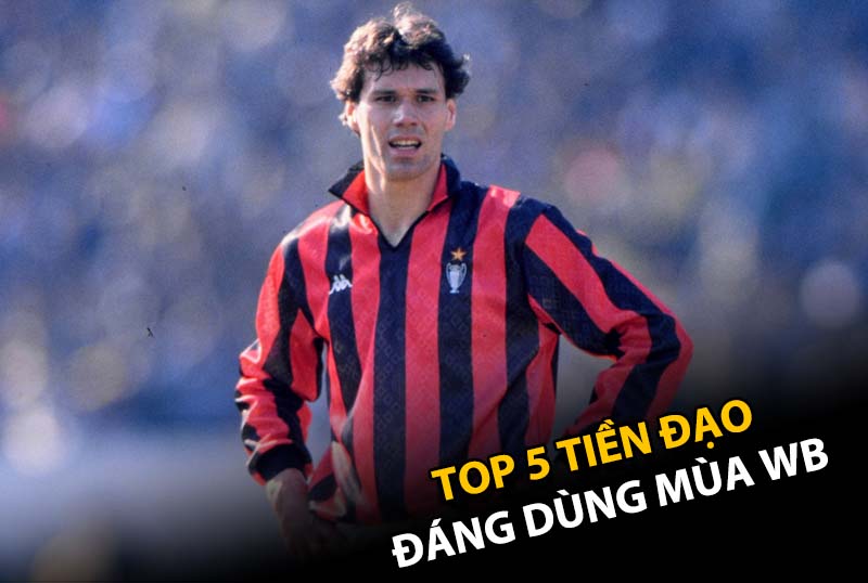 Top 5 tiền đạo đáng dùng nhất mùa WB trong FC Online