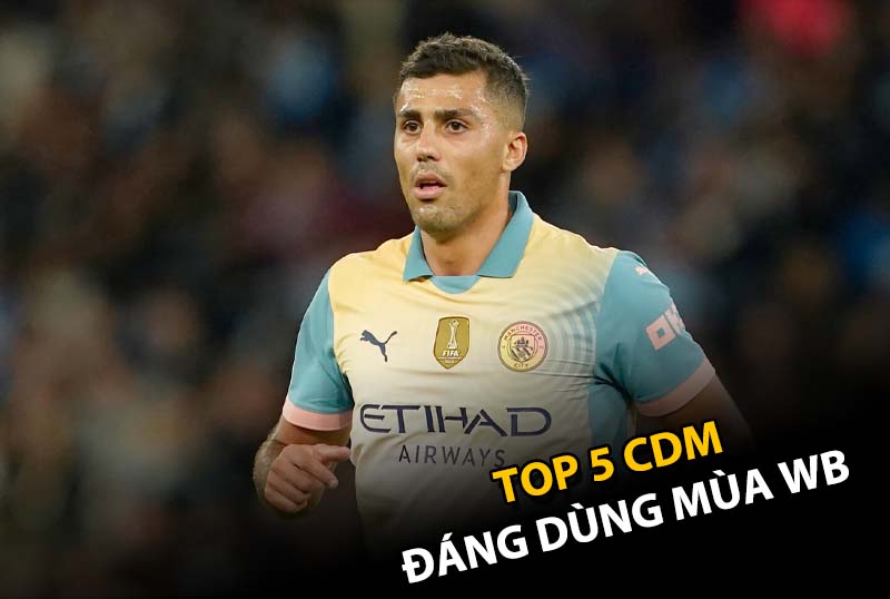 Top 5 tiền vệ phòng ngự đáng dùng nhất mùa WB trong FC Online