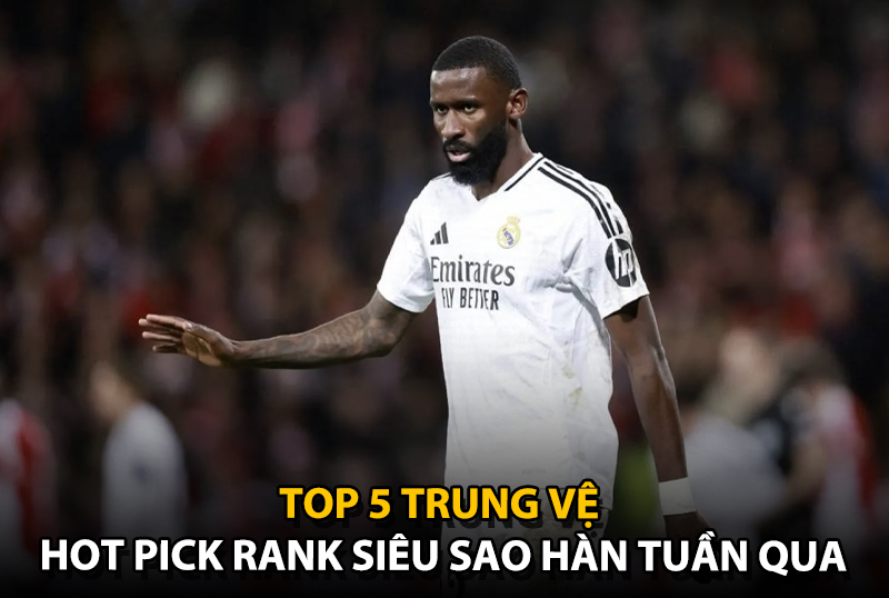 Top 5 trung vệ hot pick của rank siêu sao Hàn tuần qua
