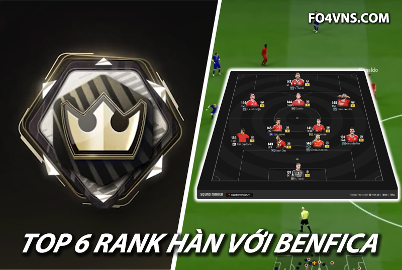 Top 6 đội hình team color Benfica rank siêu sao Hàn