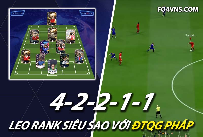 Chiến thuật FC Online : Sức mạnh của thế hệ vàng ĐT Pháp với 42211