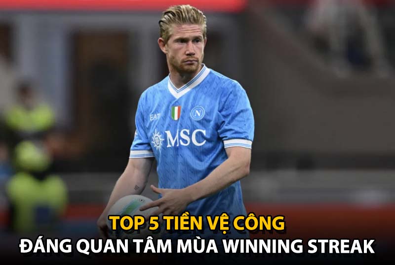Top 5 tiền vệ công đáng quan tâm của mùa thẻ Winning Streak (WS) trong FC Online