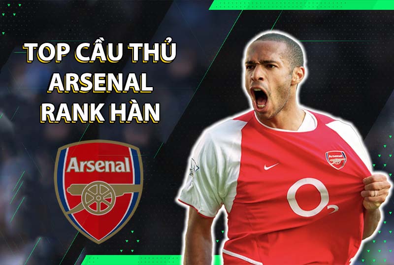 Những cái tên đáng dùng cho team color Arsenal trong FC Online