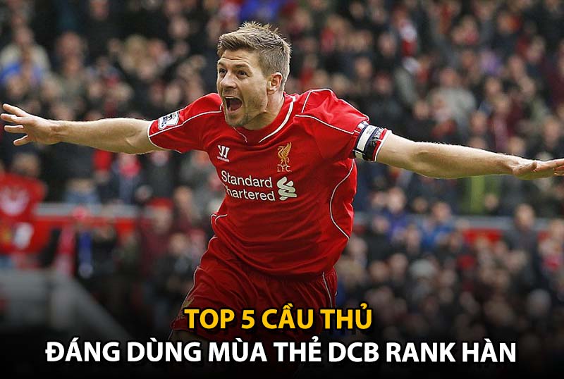 Top 5 cầu thủ đáng quan tâm của mùa thẻ DCB trong FC Online