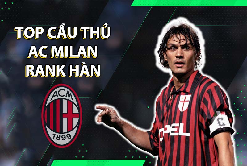 Những cái tên đáng dùng cho team color AC Milan trong FC Online