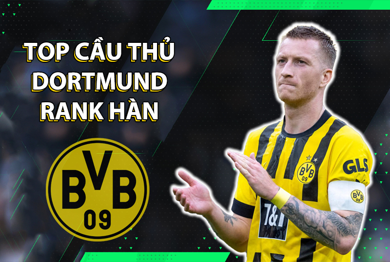 Những cái tên đáng dùng cho team color Dortmund trong FC Online