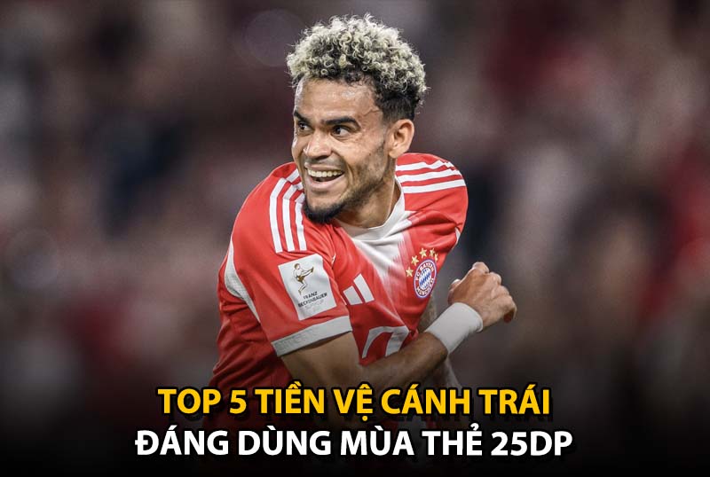 Top 5 tiền vệ cánh trái đáng chú ý mùa thẻ 25DP trong FC Online
