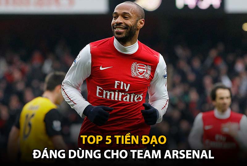 Top 5 tiền đạo đáng dùng cho team color Arsenal trong FC Online