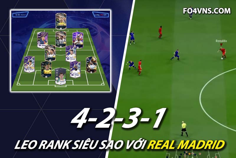 Chiến thuật FC Online : Kết hợp CR7 và Zidane sơ đồ 4231 Real Madrid
