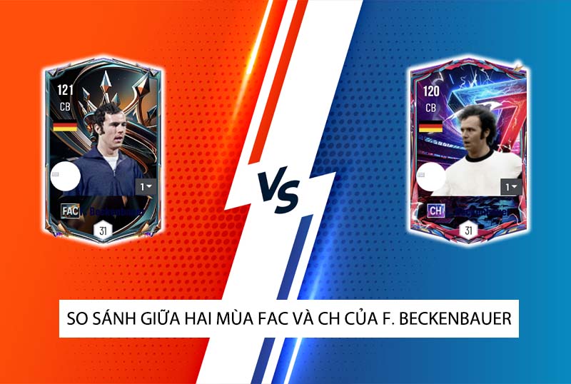 So sánh hai mùa giải FAC và CH của F. Beckenbauer trong FC Online