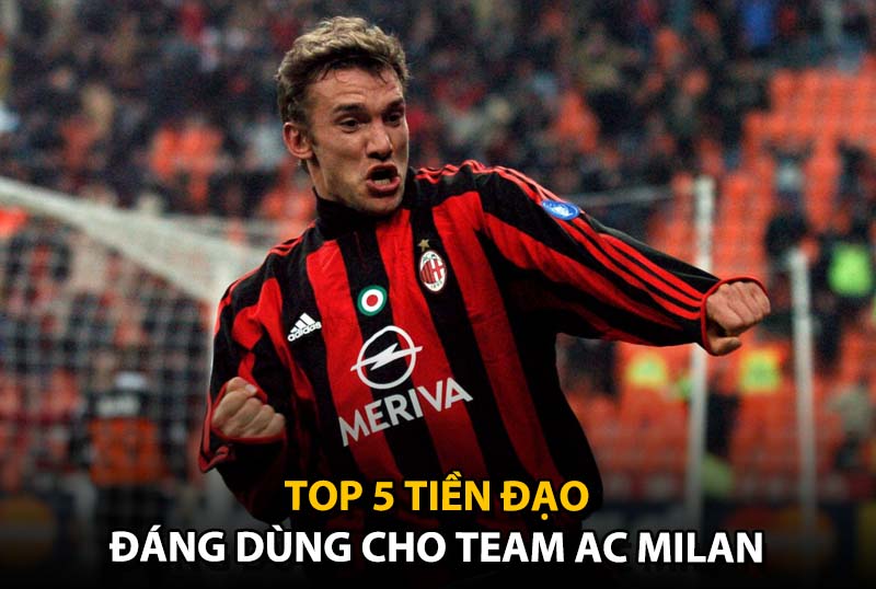 Top 5 tiền đạo đáng dùng cho team color AC Milan trong FC Online