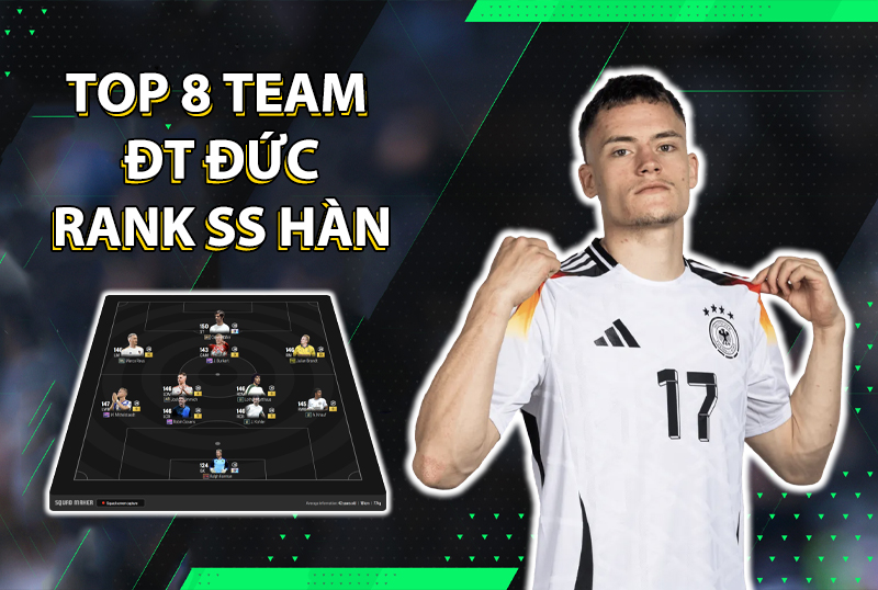 Tham khảo top 8 đội hình team color Đức rank siêu sao Hàn