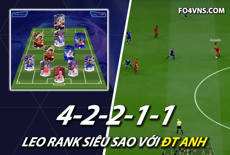 Chiến thuật FC Online : Sơ đồ 42211 với team color ĐT Anh rank siêu sao