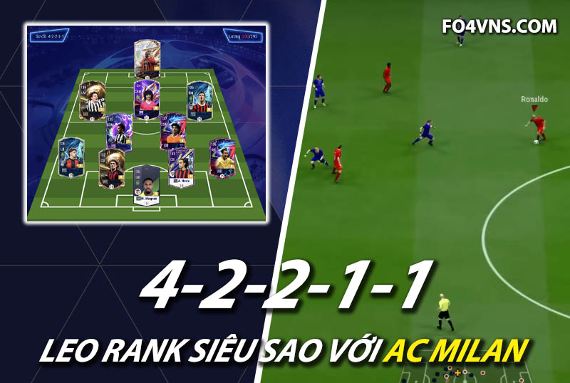 Chiến thuật FC Online : Sơ đồ 42211 với team color AC Milan rank siêu sao