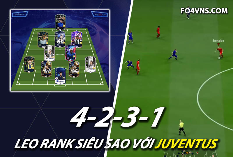 Chiến thuật FC Online : Sơ đồ 4231 với team color Juventus rank siêu sao