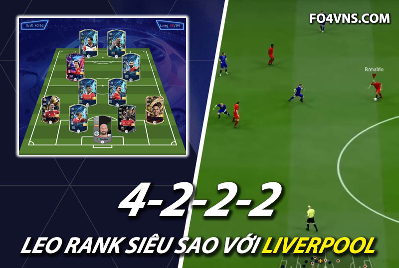 Chiến thuật FC Online : Sơ đồ 4222 với team color Liverpool rank siêu sao