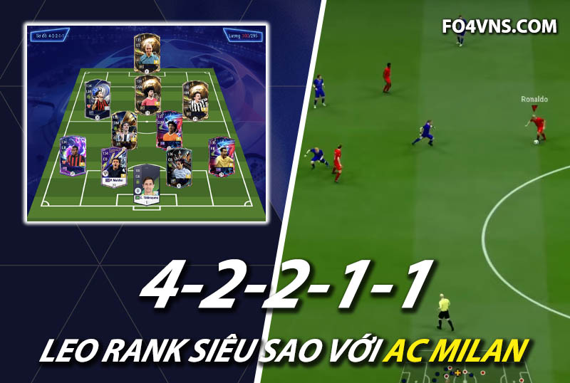 Chiến thuật FC Online : Sơ đồ 42211 với team color AC Milan rank siêu sao