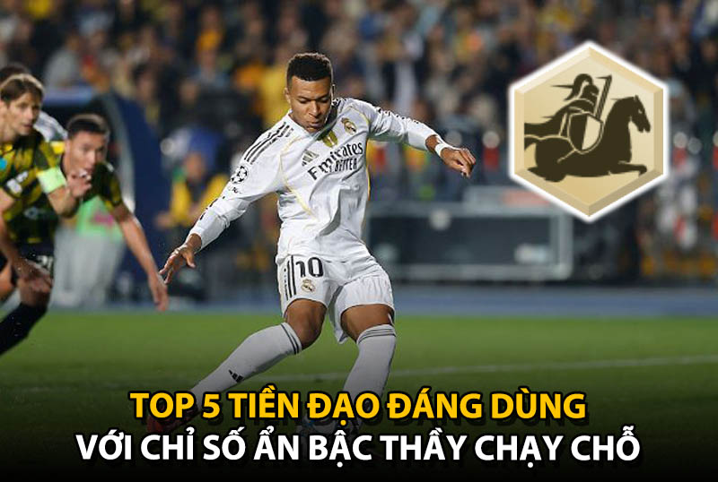 Top 5 tiền đạo có 