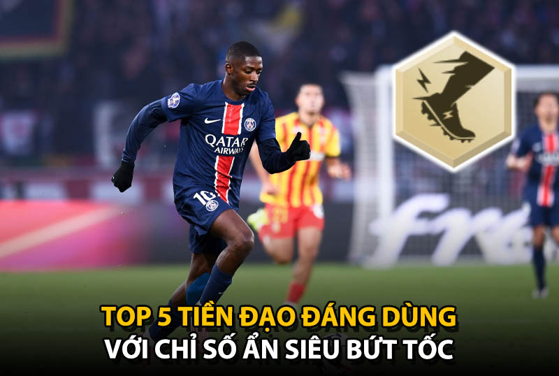 Top 5 tiền đạo có 