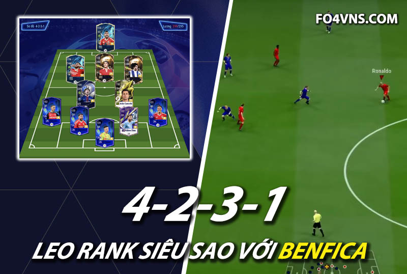 Chiến thuật FC Online : Sơ đồ 4231 với team Benfica rank siêu sao Hàn