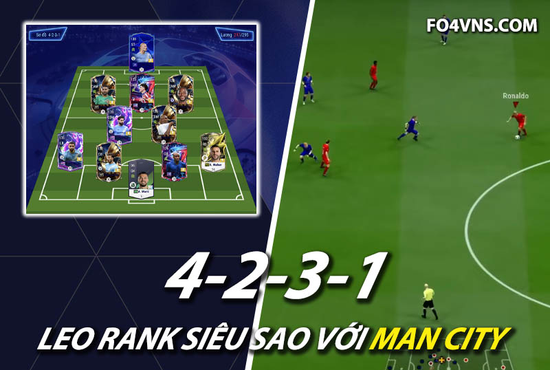 Chiến thuật FC Online : Sơ đồ 4231 với team Man City rank siêu sao Hàn
