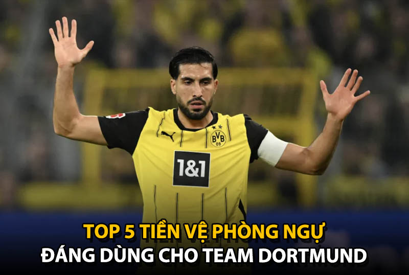 Top 5 tiền vệ phòng ngự đáng dùng cho team color Dortmund