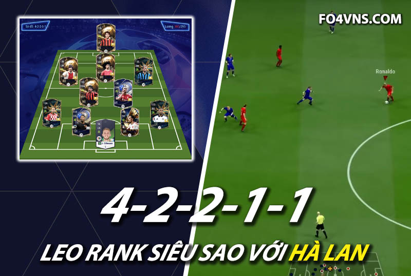Chiến thuật FC Online : Sơ đồ 42211 với team Hà Lan rank siêu sao Hàn